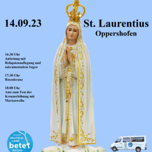 St. Laurentius – BESUCH DER FÁTIMA PILGERMADONNA UND RELIQUIEN DER HI. SEHERKINDER JACINTA & FRANCISCO
